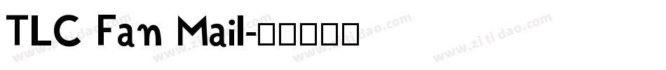 TLC Fan Mail字体转换